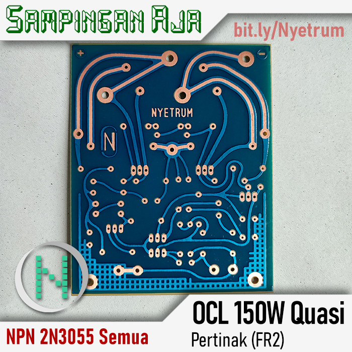 PCB OCL 150W Quasi 150 Watt